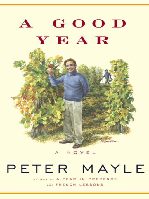 Title details for A Good Year by Peter Mayle - Wait list